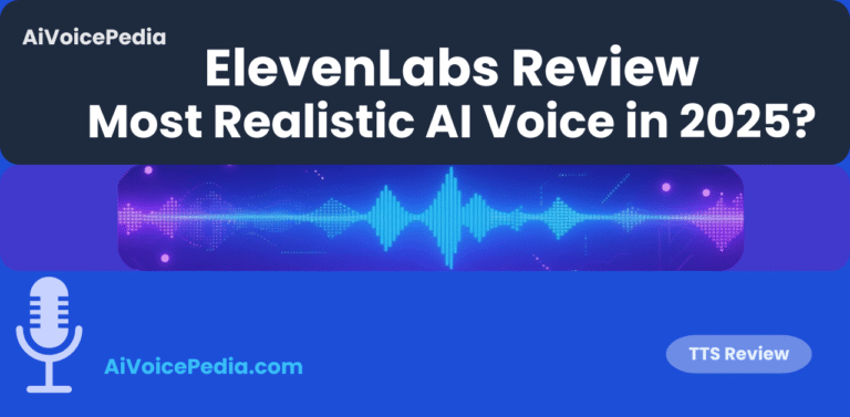 Featured image for ElevenLabs Review article, blue and purple AI soundwave background with AiVoicePedia branding.